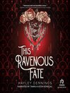 Cover image for This Ravenous Fate